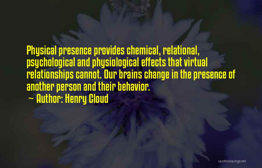 Effects Of Change Quotes By Henry Cloud