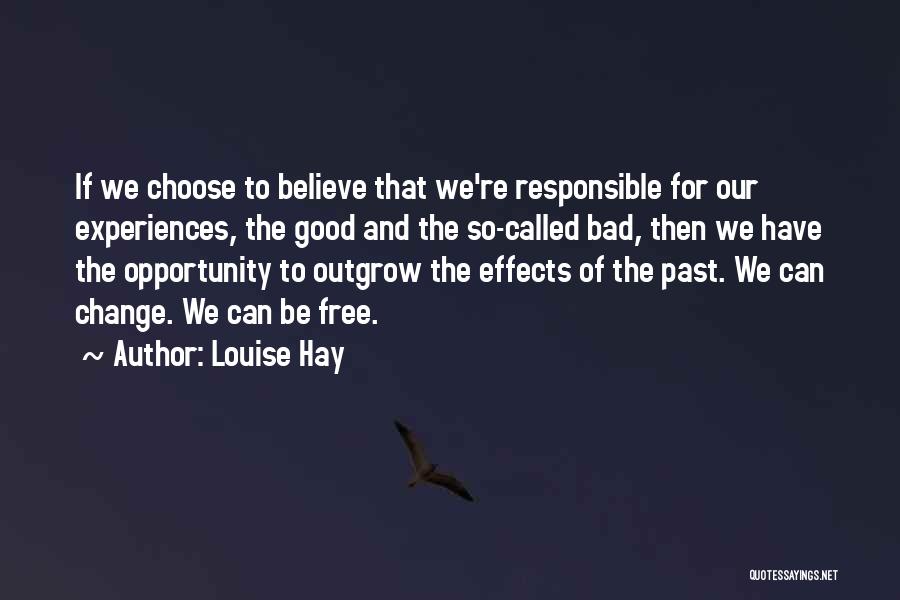 Effects Of Change Quotes By Louise Hay