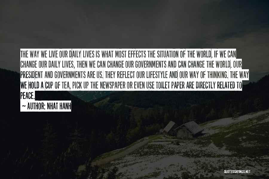 Effects Of Change Quotes By Nhat Hanh