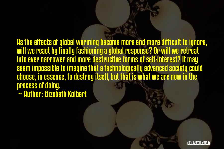 Effects Of Global Warming Quotes By Elizabeth Kolbert
