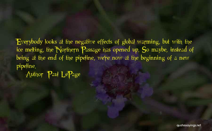 Effects Of Global Warming Quotes By Paul LePage