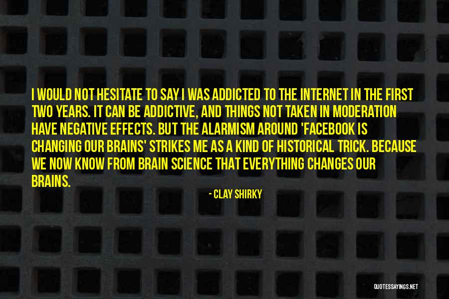 Effects Of Internet Quotes By Clay Shirky Effects Of Internet Quotes By Clay Shirky