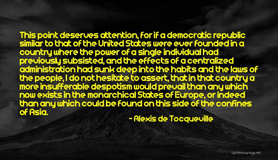 Effects Of Power Quotes By Alexis De Tocqueville Effects Of Power Quotes By Alexis De Tocqueville