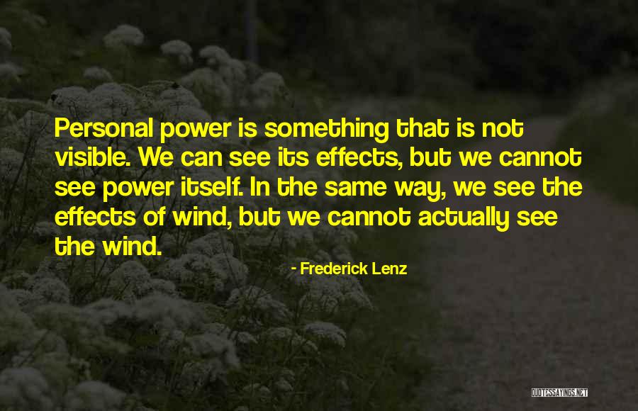 Effects Of Power Quotes By Frederick Lenz Effects Of Power Quotes By Frederick Lenz