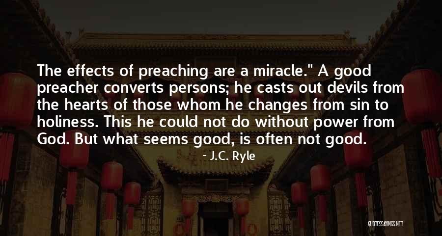 Effects Of Power Quotes By J.C. Ryle Effects Of Power Quotes By J.C. Ryle