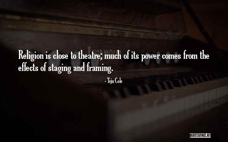 Effects Of Power Quotes By Teju Cole Effects Of Power Quotes By Teju Cole
