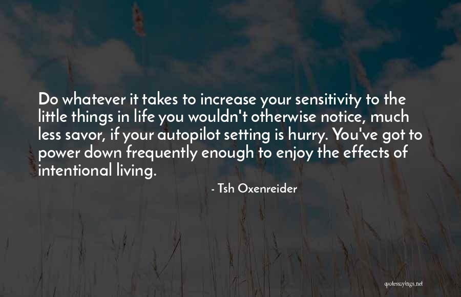 Effects Of Power Quotes By Tsh Oxenreider Effects Of Power Quotes By Tsh Oxenreider