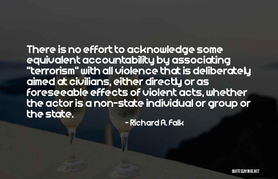 Effects Of Terrorism Quotes By Richard A. Falk Effects Of Terrorism Quotes By Richard A. Falk