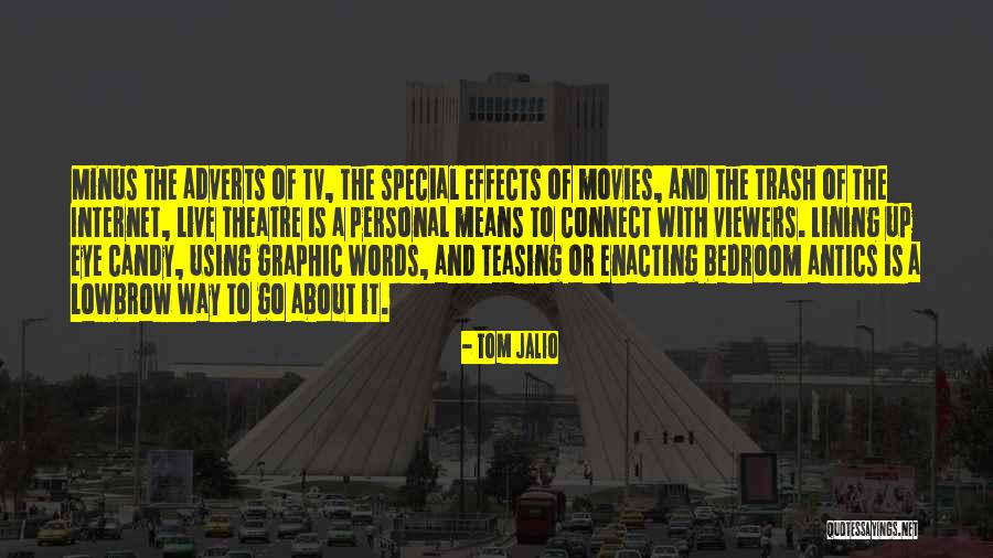 Effects Of Tv Quotes By Tom Jalio Effects Of Tv Quotes By Tom Jalio