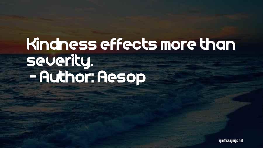 Effects Quotes By Aesop