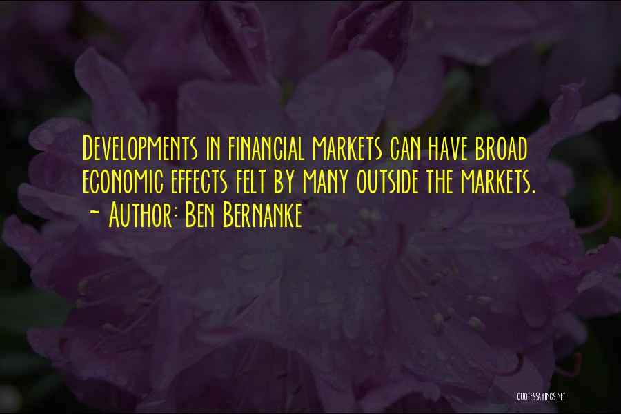 Effects Quotes By Ben Bernanke