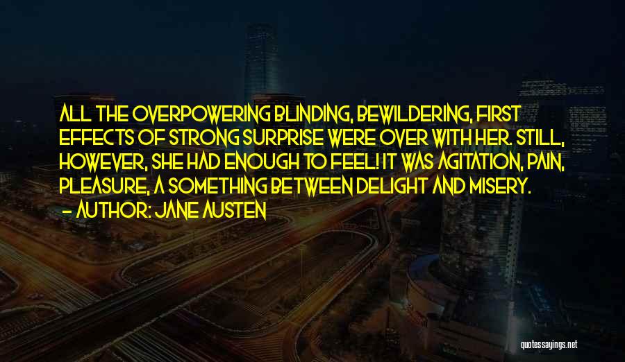 Effects Quotes By Jane Austen