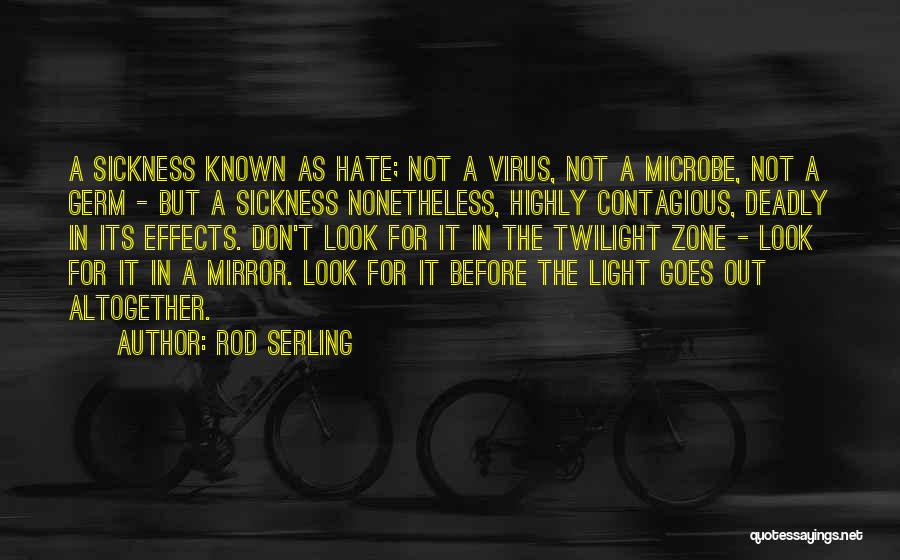 Effects Quotes By Rod Serling