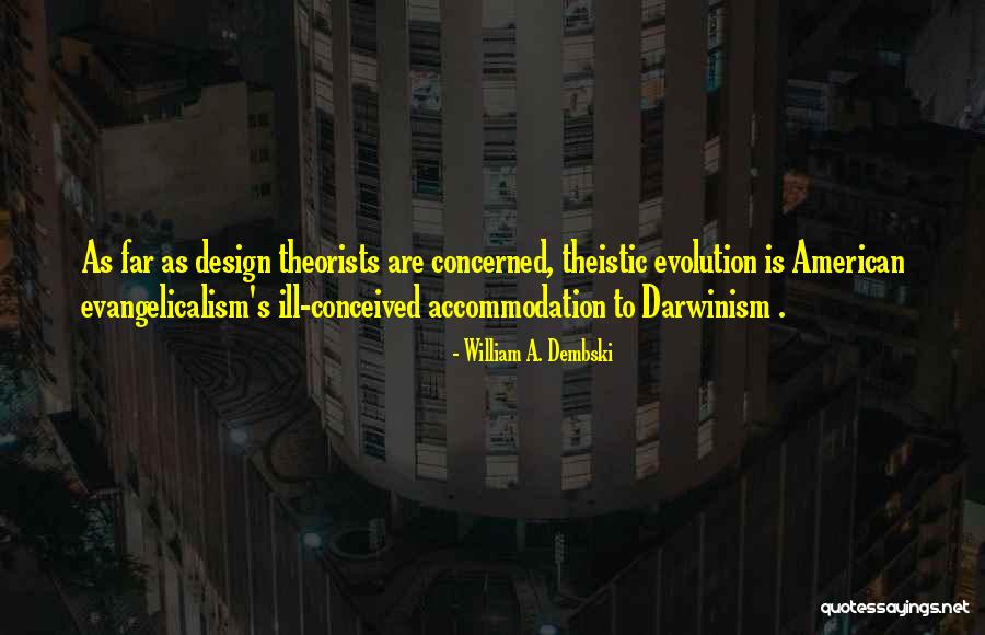 Effectuate Change Quotes By William A. Dembski Effectuate Change Quotes By William A. Dembski