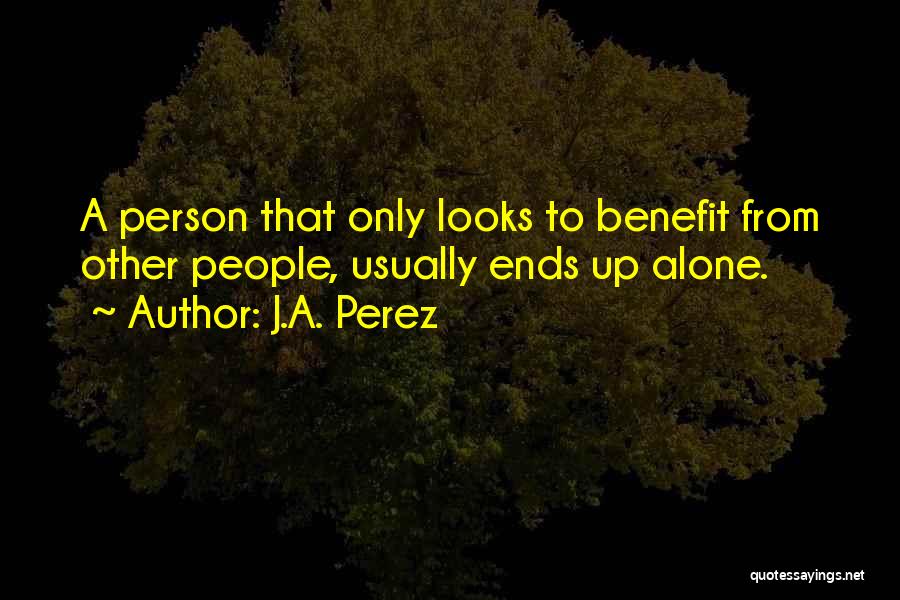Effectuate In A Sentence Quotes By J.A. Perez