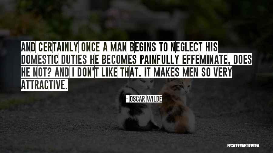 Effeminate Man Quotes By Oscar Wilde Effeminate Man Quotes By Oscar Wilde