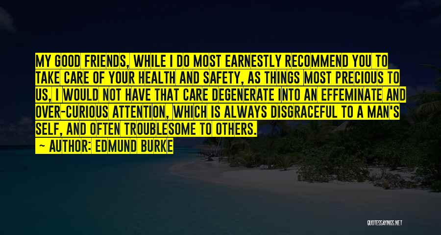 Effeminate Quotes By Edmund Burke