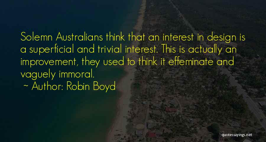 Effeminate Quotes By Robin Boyd