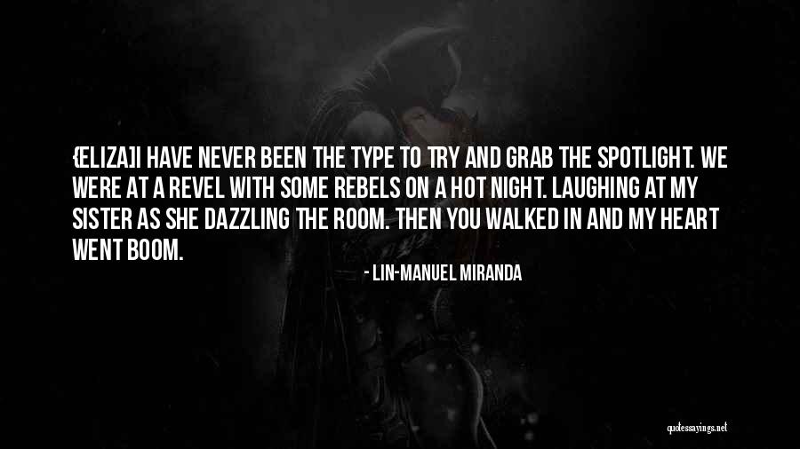 Effenberg Best Quotes By Lin-Manuel Miranda Effenberg Best Quotes By Lin-Manuel Miranda