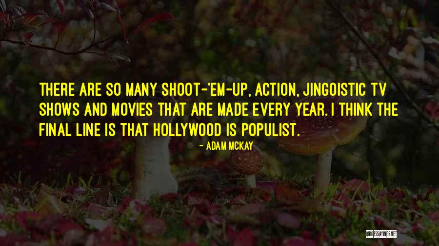 Effendy 2002 Quotes By Adam McKay Effendy 2002 Quotes By Adam McKay