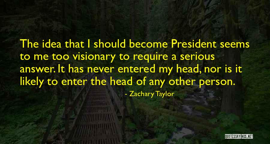 Effendy Gozali Quotes By Zachary Taylor Effendy Gozali Quotes By Zachary Taylor