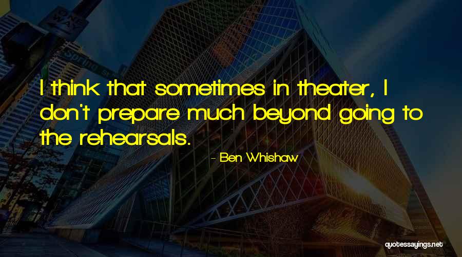 Efferem Williams Quotes By Ben Whishaw Efferem Williams Quotes By Ben Whishaw