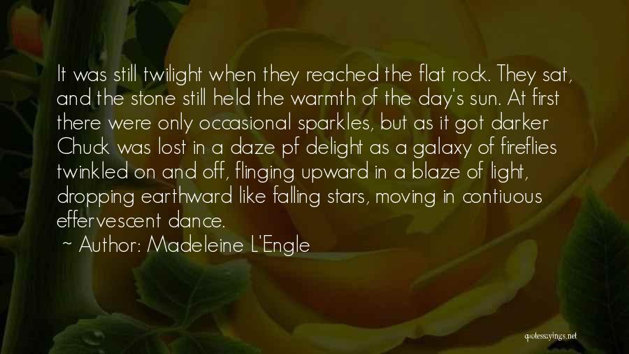 Effervescent Quotes By Madeleine L'Engle