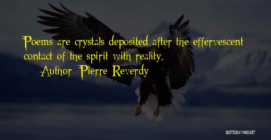 Effervescent Quotes By Pierre Reverdy