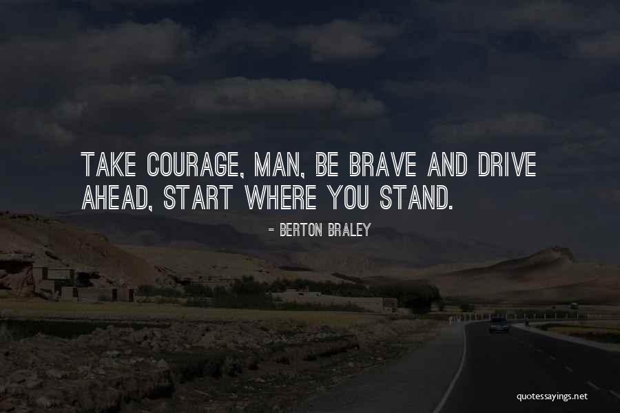 Efficacia Precetto Quotes By Berton Braley Efficacia Precetto Quotes By Berton Braley