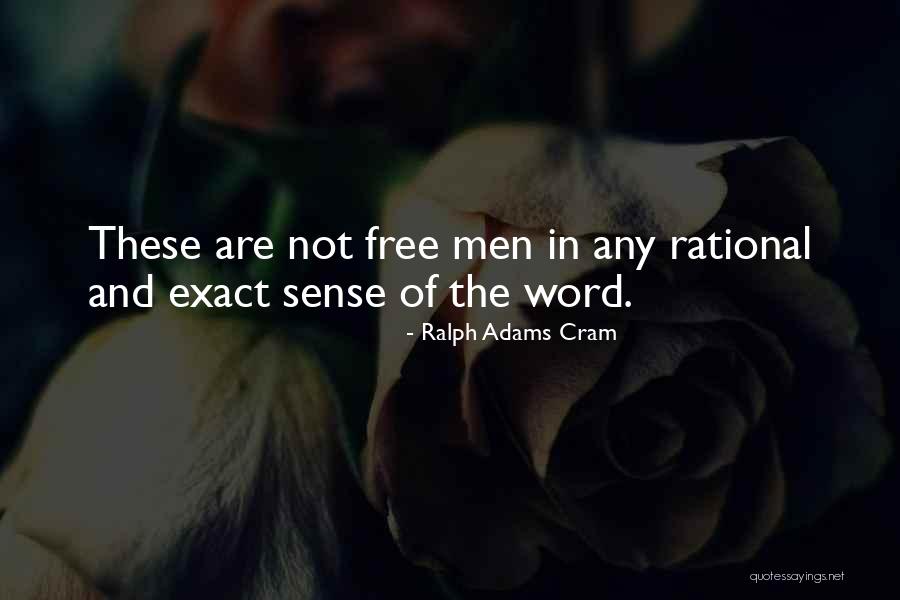 Efficaciously Vs Effectively Quotes By Ralph Adams Cram