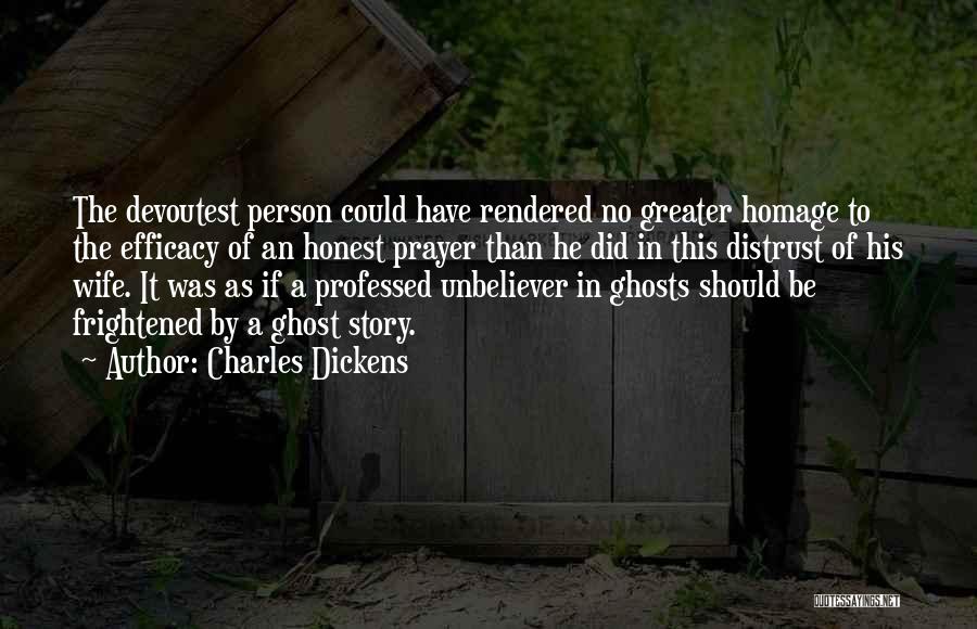 Efficacy Quotes By Charles Dickens