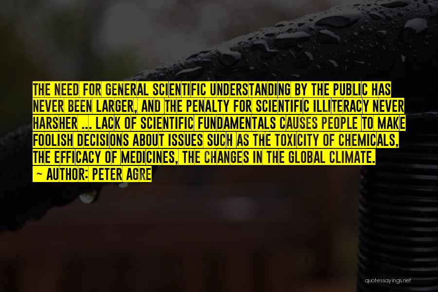 Efficacy Quotes By Peter Agre