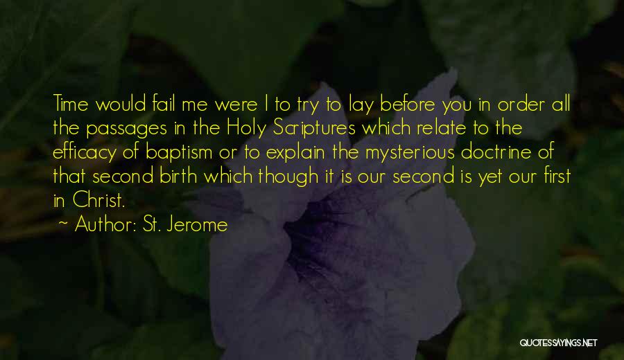 Efficacy Quotes By St. Jerome
