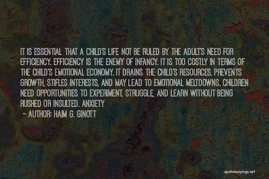 Efficiency Quotes By Haim G. Ginott