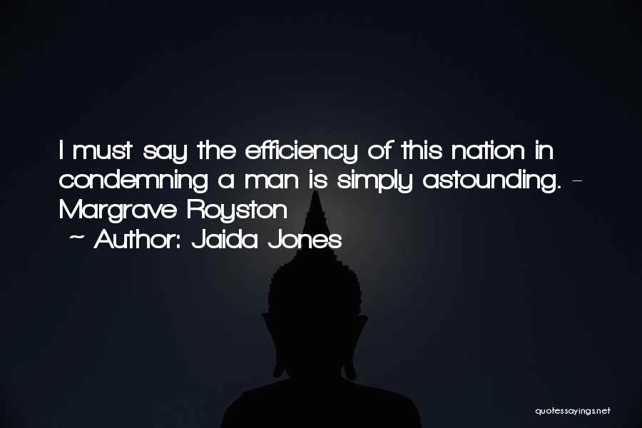 Efficiency Quotes By Jaida Jones
