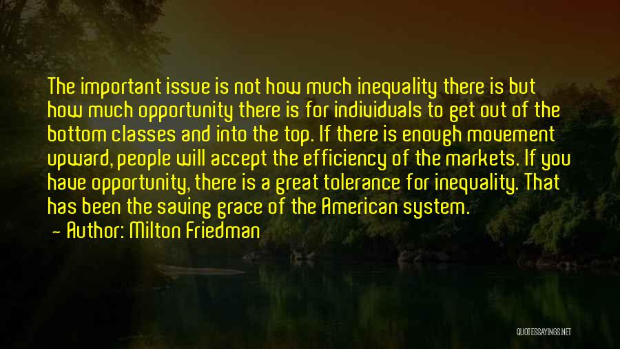 Efficiency Quotes By Milton Friedman