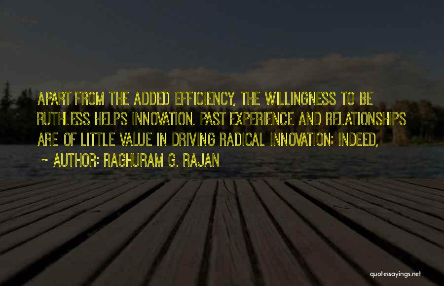 Efficiency Quotes By Raghuram G. Rajan