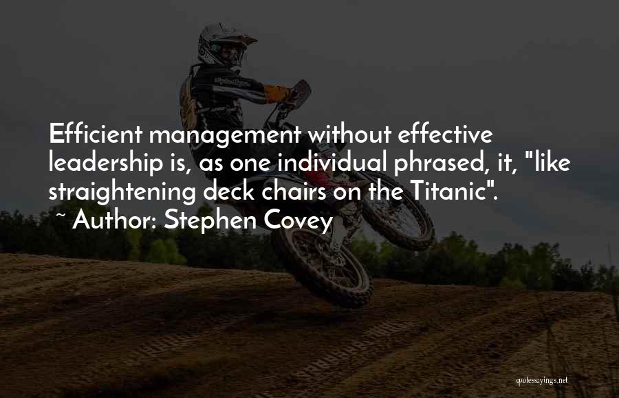 Efficient Management Quotes By Stephen Covey