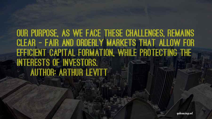 Efficient Markets Quotes By Arthur Levitt
