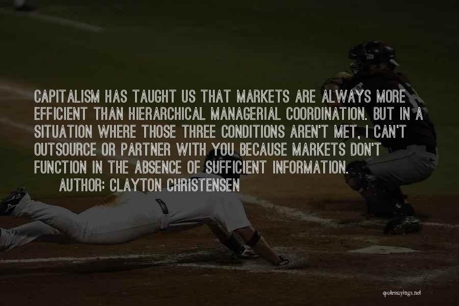 Efficient Markets Quotes By Clayton Christensen