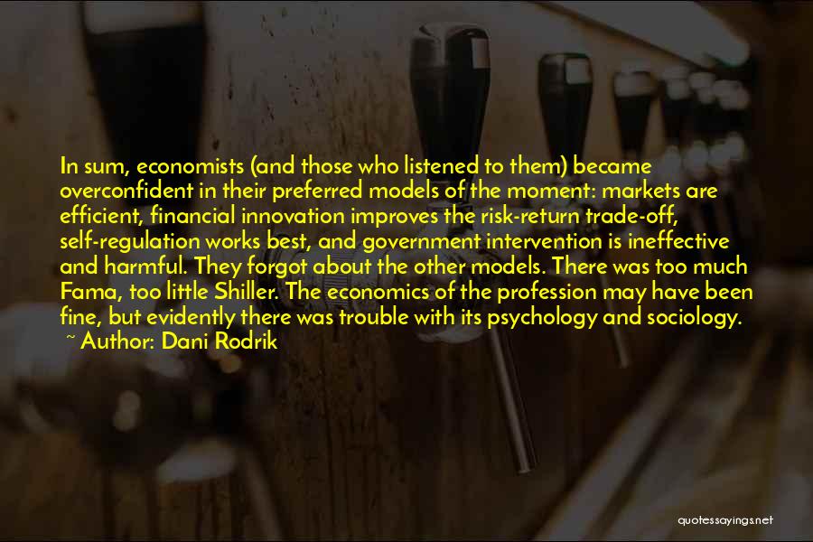 Efficient Markets Quotes By Dani Rodrik