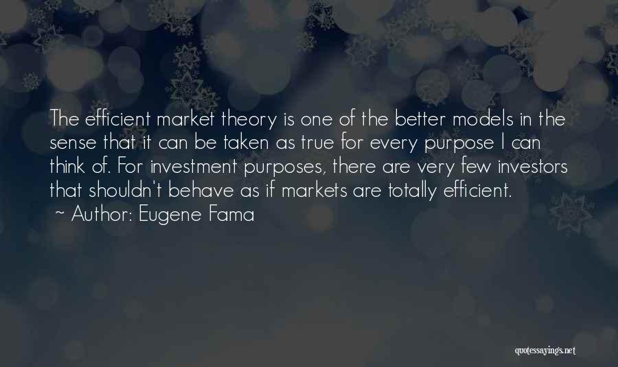 Efficient Markets Quotes By Eugene Fama