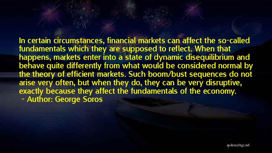 Efficient Markets Quotes By George Soros