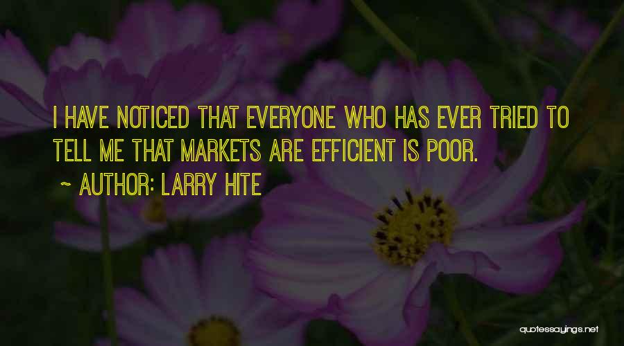Efficient Markets Quotes By Larry Hite