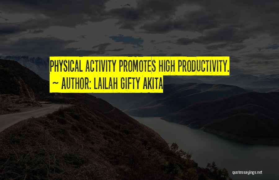 Efficient Motivation Quotes By Lailah Gifty Akita