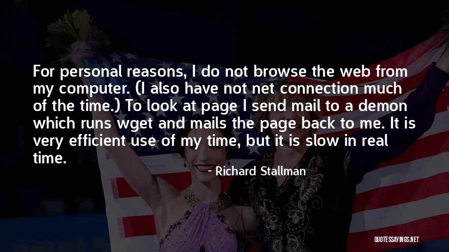 Efficient Use Of Time Quotes By Richard Stallman