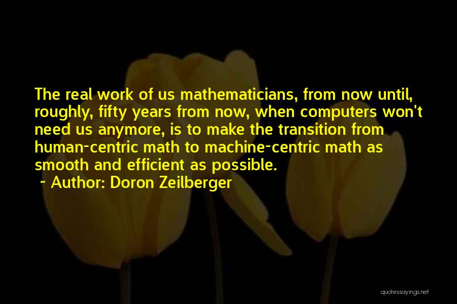 Efficient Work Quotes By Doron Zeilberger