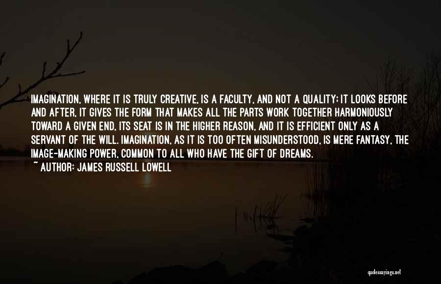 Efficient Work Quotes By James Russell Lowell