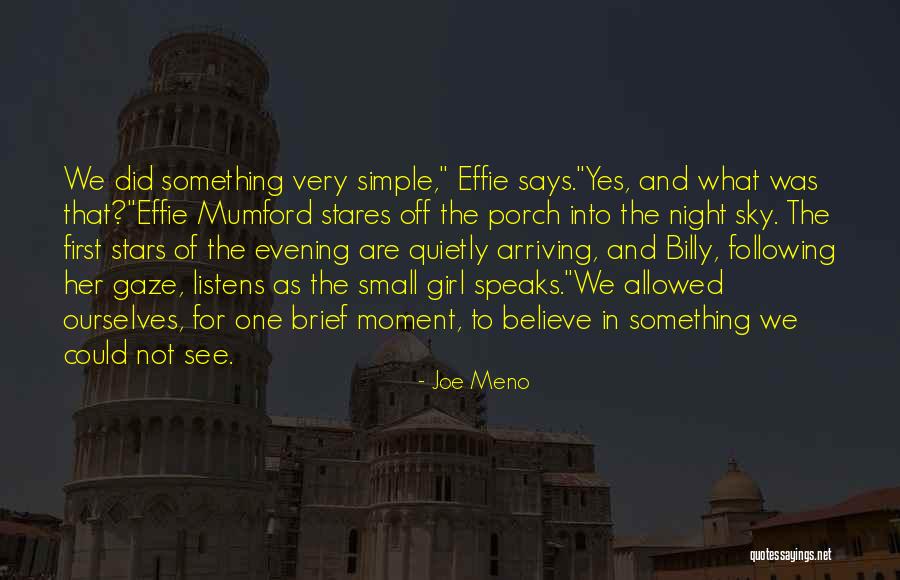 Effie Quotes By Joe Meno