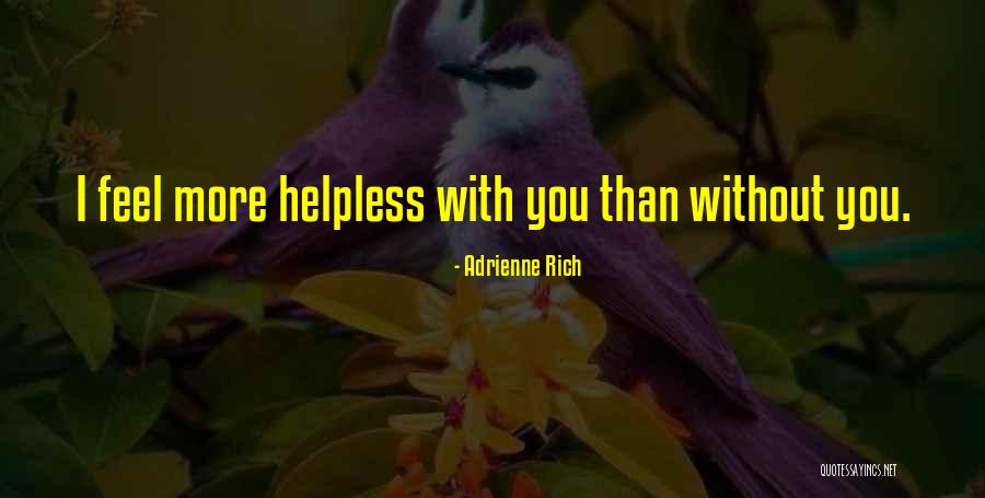 Effigies Tomb Quotes By Adrienne Rich Effigies Tomb Quotes By Adrienne Rich